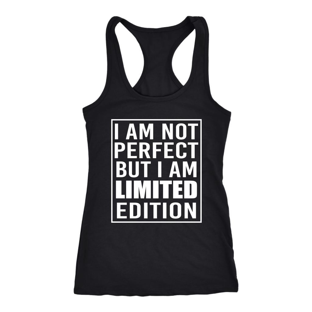 You Are A Limited Edition